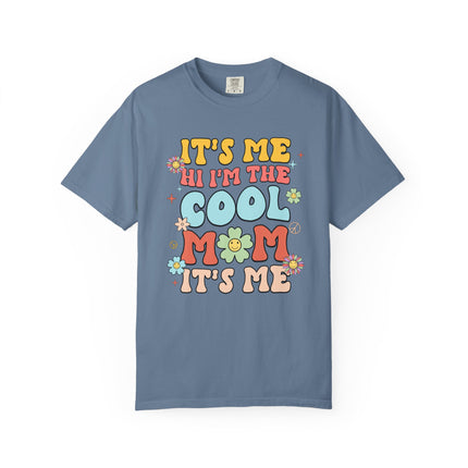 Cool Mom It's Me Tee