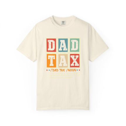 Dad Tax Definition Tee