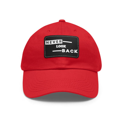 Never Look Back Leather Patch Dad Hat