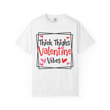 Thick Thighs Valentine Vibes Tee