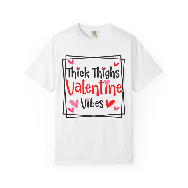 Thick Thighs Valentine Vibes Tee