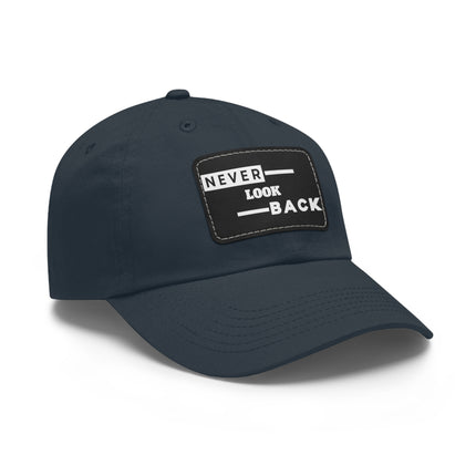 Never Look Back Leather Patch Dad Hat