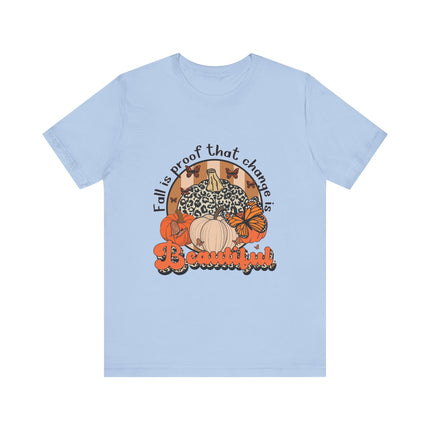 Change Is Beautiful Fall Tee