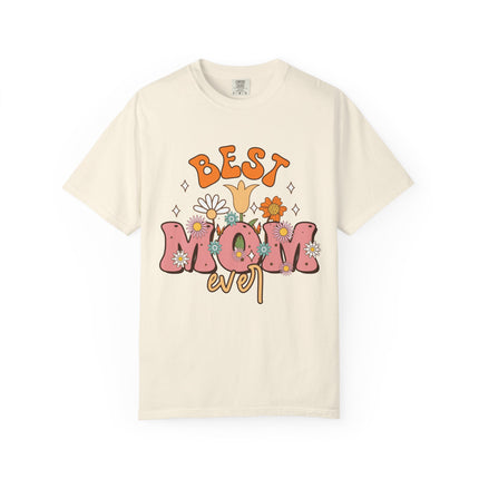 Best Mom Ever Flower Tee