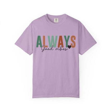 Always Good Vibes Tee