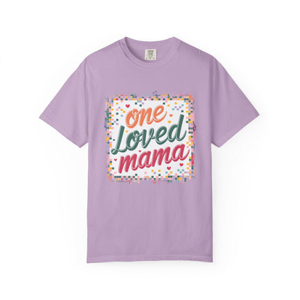 One Loved Mama Tee
