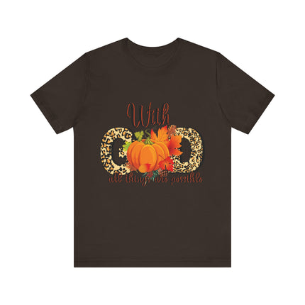 With God All Things Are Possible Tee
