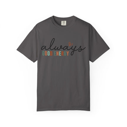 Always Good Energy Tee