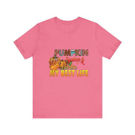 Pumpkin Spice Best Life Tee