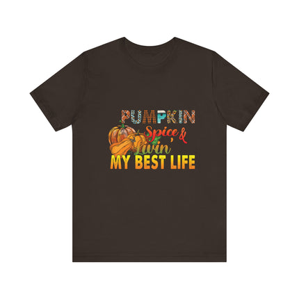 Pumpkin Spice Best Life Tee