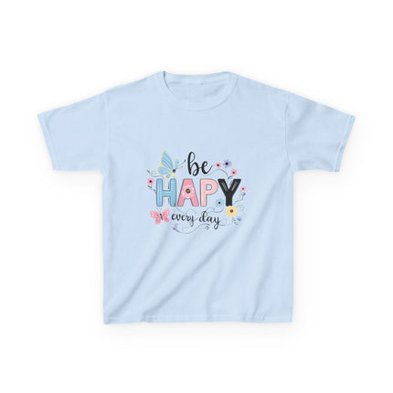 Be Happy Every Day Kids T-Shirt