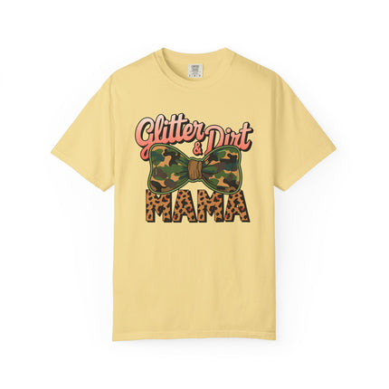 Glitter & Dirt Mama Tee