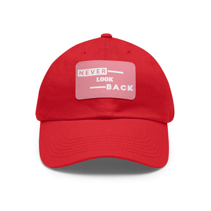 Never Look Back Leather Patch Dad Hat