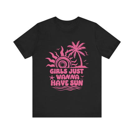 Girls Just Wanna Have Sun Tee
