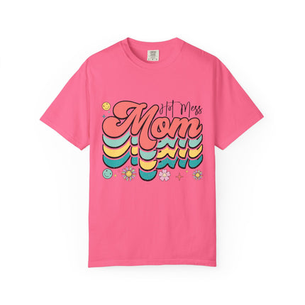 Hot Mess Mom Vibes Tee
