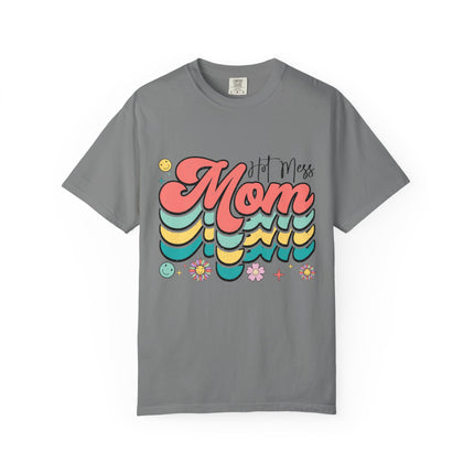 Hot Mess Mom Vibes Tee