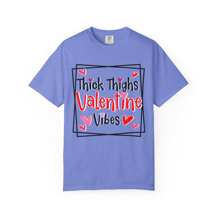 Thick Thighs Valentine Vibes Tee