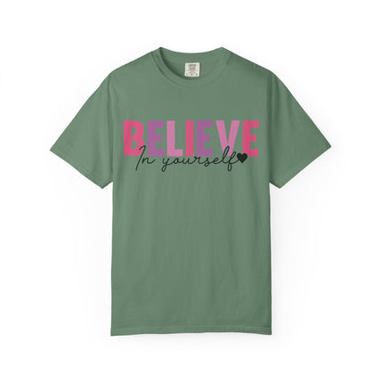 Believe In Yourself Tee