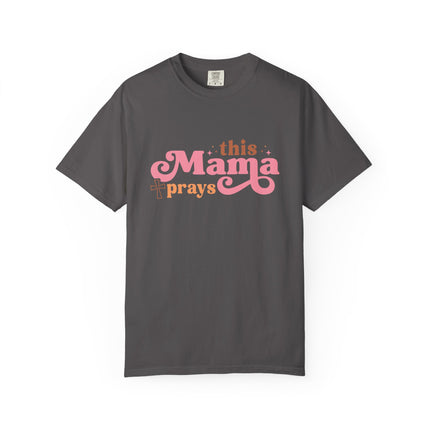 This Mama Prays Tee