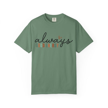 Always Good Energy Tee