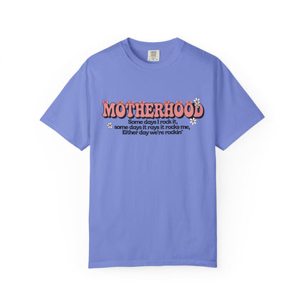 Motherhood Rockin' Quote Tee