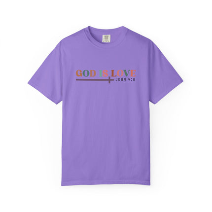 God Is Love Tee