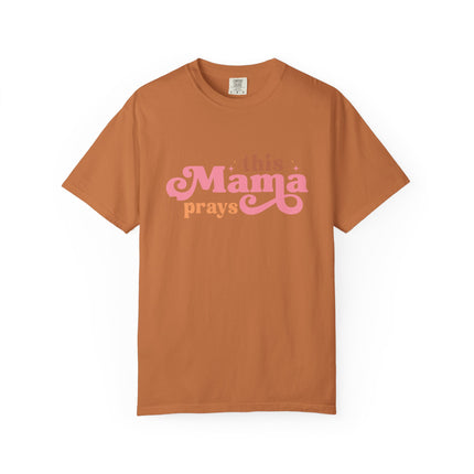 This Mama Prays Tee