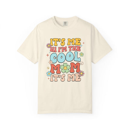 Cool Mom It's Me Tee