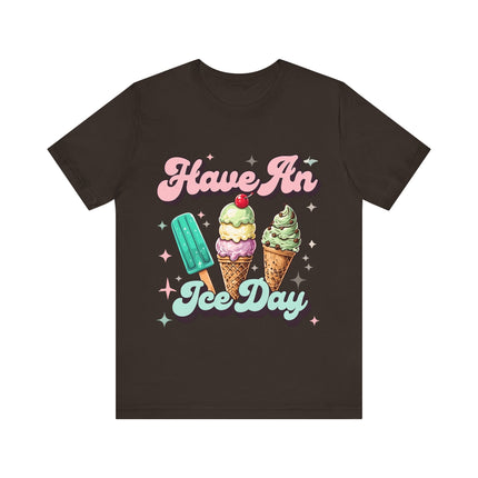 Have an Ice Day Tee