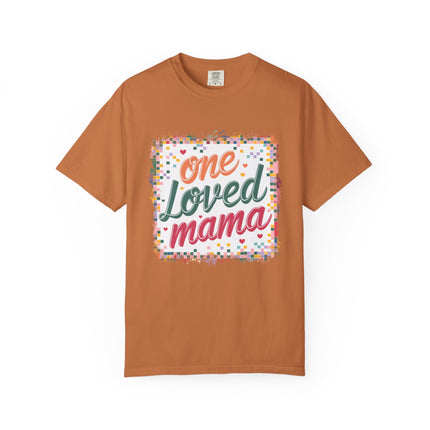 One Loved Mama Tee