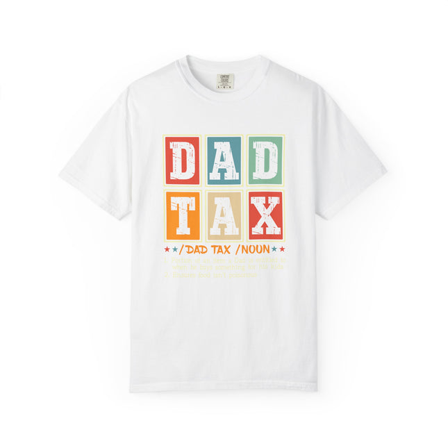 Dad Tax Definition Tee
