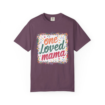 One Loved Mama Tee