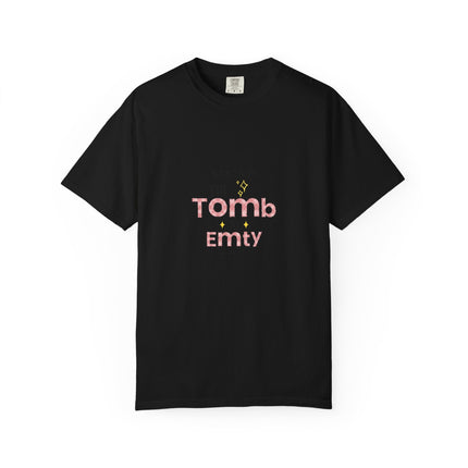 Rejoice Empty Tomb Tee