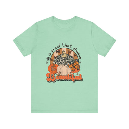 Change Is Beautiful Fall Tee