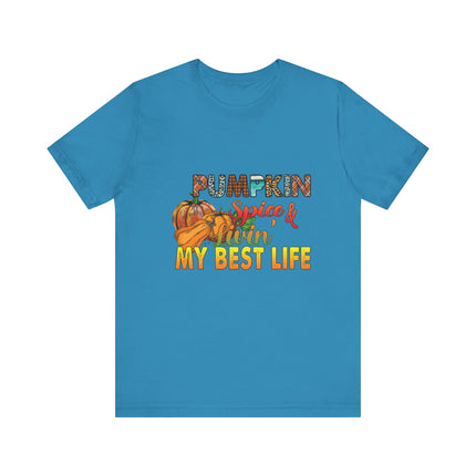 Pumpkin Spice Best Life Tee