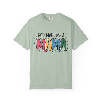 God Made Me A Mama T-Shirt