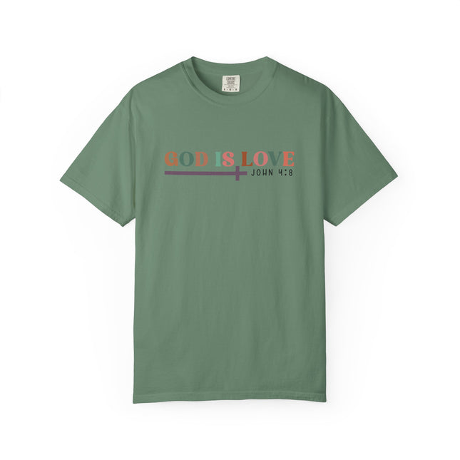 God Is Love Tee