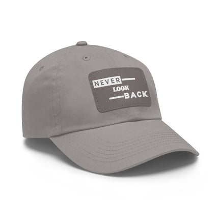 Never Look Back Leather Patch Dad Hat