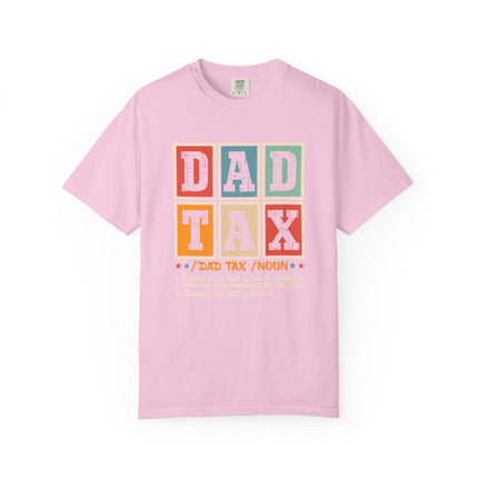 Dad Tax Definition Tee