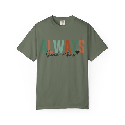 Always Good Vibes Tee