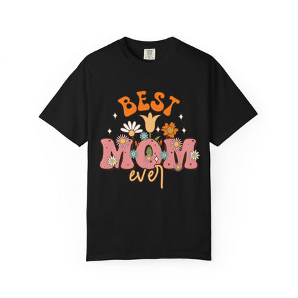 Best Mom Ever Flower Tee