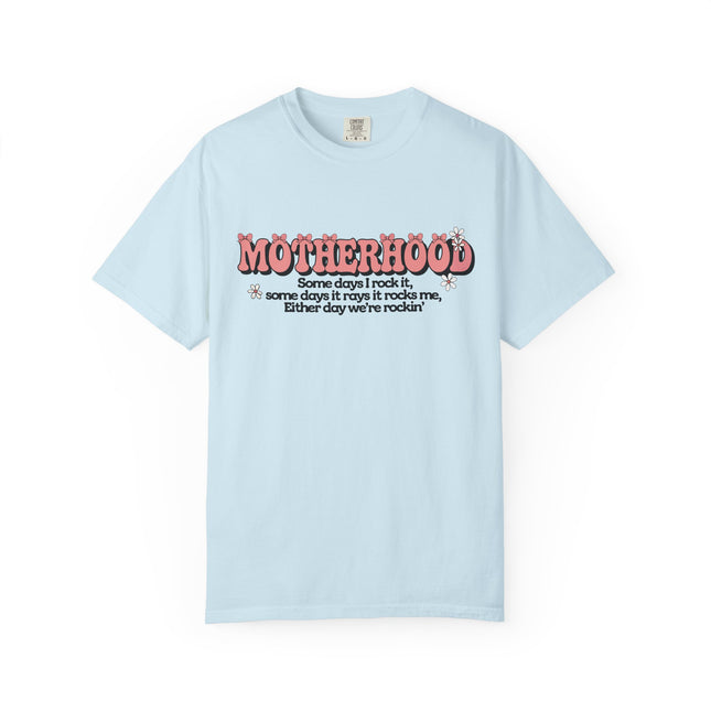 Motherhood Rockin' Quote Tee