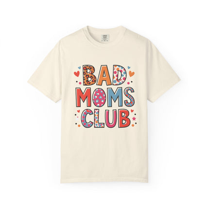 Bad Moms Club Tee