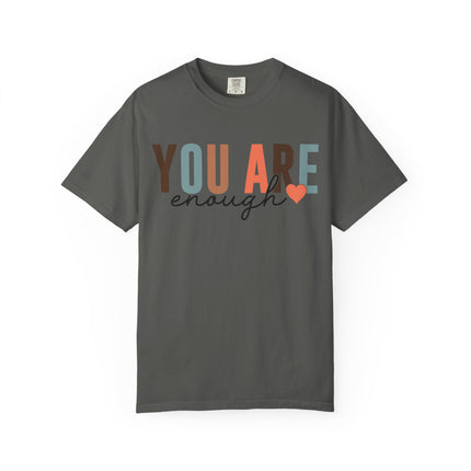 You Are Enough Tee