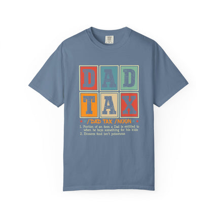 Dad Tax Definition Tee