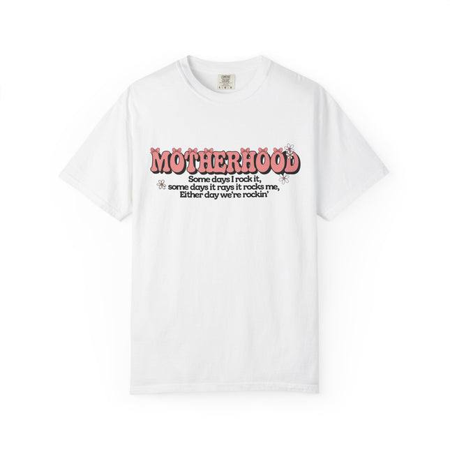 Motherhood Rockin' Quote Tee
