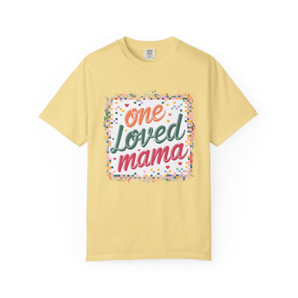 One Loved Mama Tee