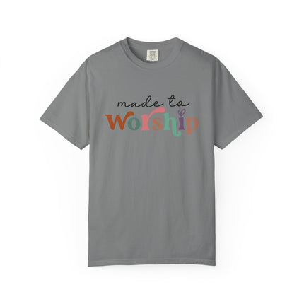 Made to Worship Tee
