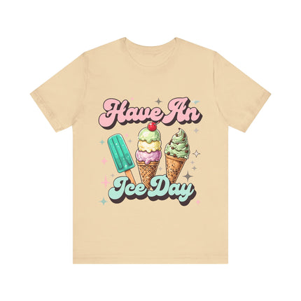 Have an Ice Day Tee