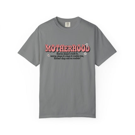 Motherhood Rockin' Quote Tee